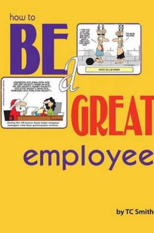 Cover of How to be a Great Employee