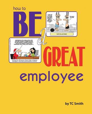 Book cover for How to be a Great Employee