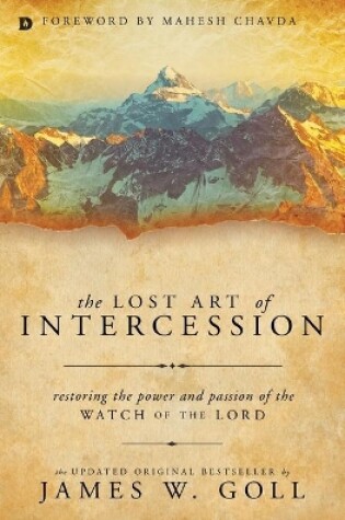 Cover of Lost Art Of Intercession, The