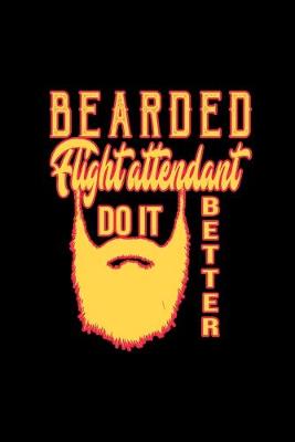 Book cover for Bearded flight attendant do it better