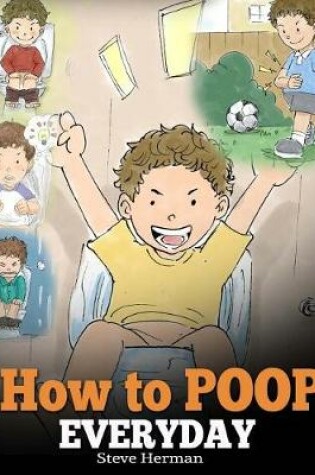 Cover of How to Poop Everyday