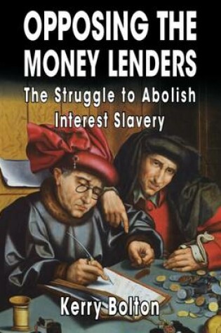 Cover of Opposing The Money Lenders