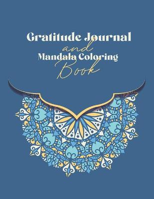 Book cover for Gratitude Journal and Mandala Coloring Book