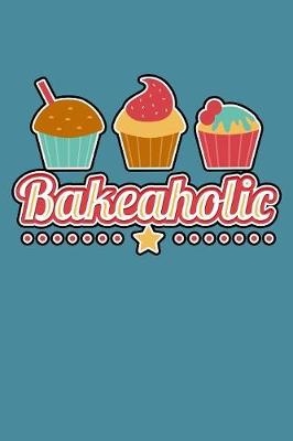 Book cover for Bakeaholic