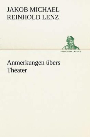 Cover of Anmerkungen Ubers Theater