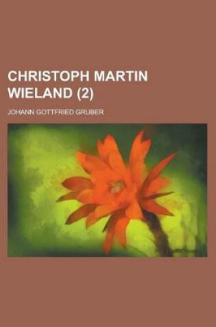 Cover of Christoph Martin Wieland (2 )