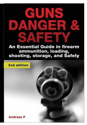 Book cover for Guns Danger & Safety