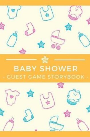 Cover of Baby Shower Guest Game Storybook