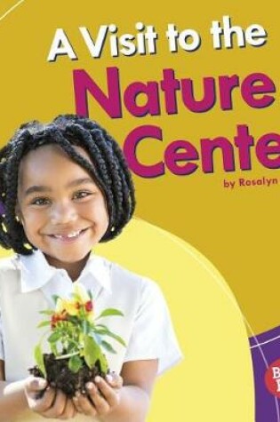 Cover of Visit To The Nature Center