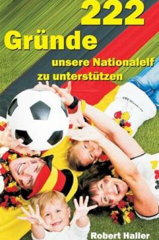 Cover of 222 Grunde unsere Nationalelf zu unterstutzen