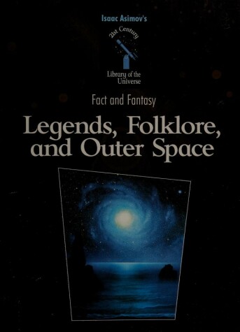 Book cover for Legends, Folklore, and Outer Space