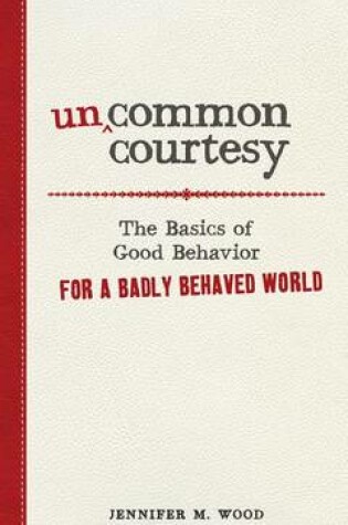 Cover of Uncommon Courtesy