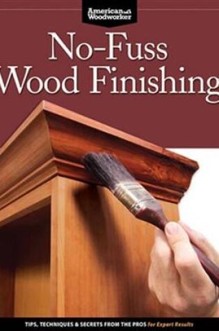 Cover of No-Fuss Wood Finishing