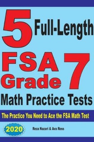 Cover of 5 Full-Length FSA Grade 7 Math Practice Tests