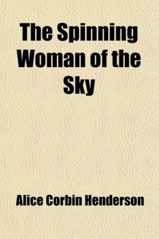 Cover of The Spinning Woman of the Sky; Poems