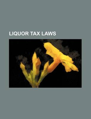 Book cover for Liquor Tax Laws