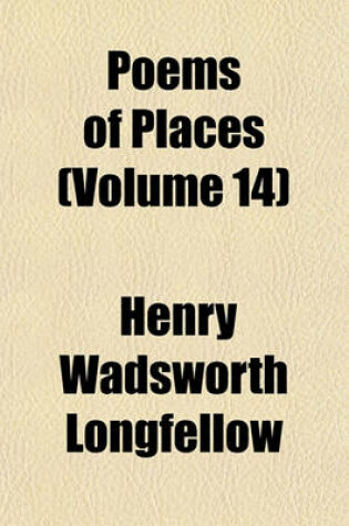 Cover of Poems of Places (Volume 14)