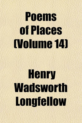 Book cover for Poems of Places (Volume 14)