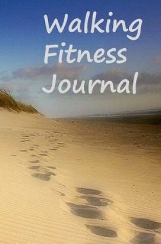 Cover of Walking Fitness Journal