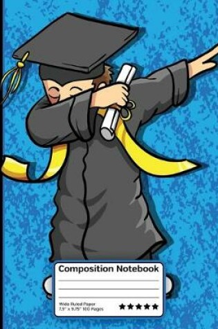 Cover of Dabbing Graduation Boy Composition Notebook