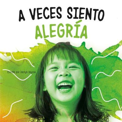 Book cover for A Veces Siento Alegría