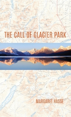 Book cover for The Call of Glacier Park