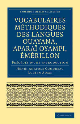 Cover of Vocabulaires méthodiques des langues Ouayana, Aparaï Oyampi, Émérillon