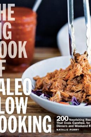 Cover of The Big Book of Paleo Slow Cooking