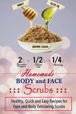 Book cover for Homemade Body and Face Scrubs