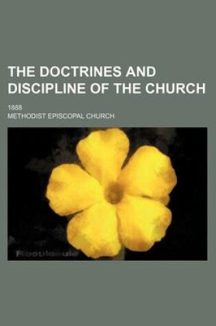 Cover of The Doctrines and Discipline of the Church; 1888
