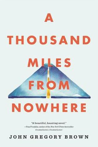 Cover of A Thousand Miles from Nowhere