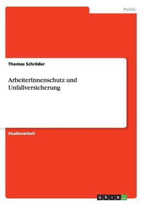 Book cover for ArbeiterInnenschutz und Unfallversicherung