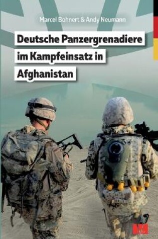 Cover of Deutsche Panzergrenadiere im Kampfeinsatz in Afghanistan