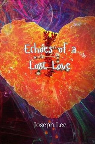 Cover of Echoes of a Lost Love