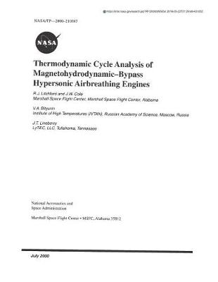 Book cover for Thermodynamic Cycle Analysis of Magnetohydrodynamic-Bypass Hypersonic Airbreathing Engines