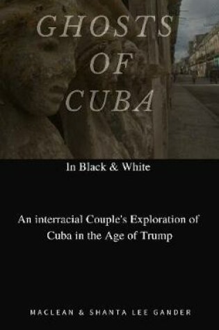 Cover of Ghosts of Cuba