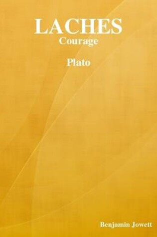 Cover of Laches: Courage