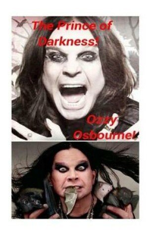 Cover of The Prince of Darkness! - Ozzy Osbourne!