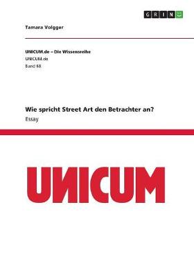 Book cover for Wie spricht Street Art den Betrachter an?