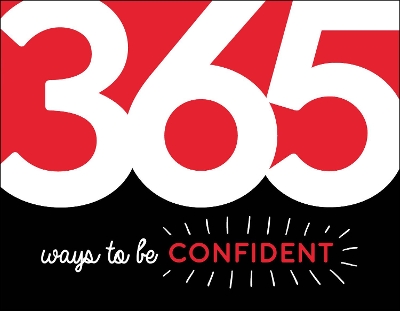 Book cover for 365 Ways to Be Confident