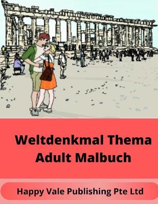 Book cover for Weltdenkmal Thema Adult Malbuch