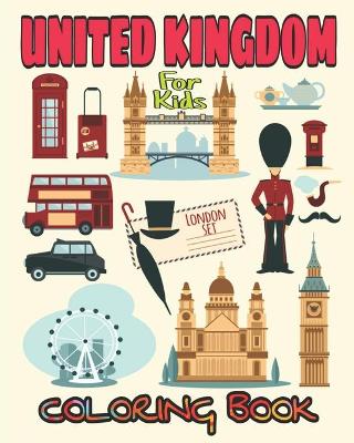 Book cover for United Kingdom Coloring Book For Kids