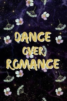 Book cover for Dance Over Romance