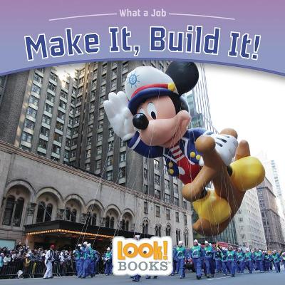 Cover of Make It, Build It!