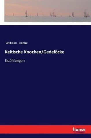 Cover of Keltische Knochen/Gedelöcke