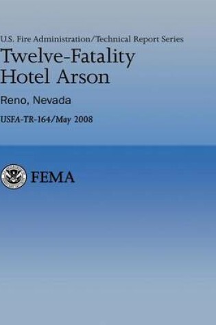 Cover of Twelve-Fatality Hotel Arson- Reno, Nevada