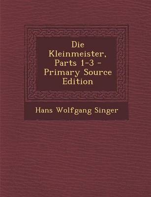 Book cover for Die Kleinmeister, Parts 1-3