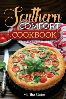 Book cover for Southern Comfort Cookbook - 50 Delectable Party Appetizer's