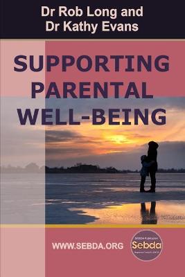 Book cover for Supporting Parental Well-Being