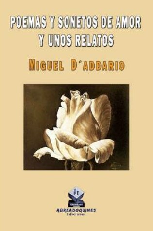 Cover of Poemas y Sonetos De Amor y Unos Relatos